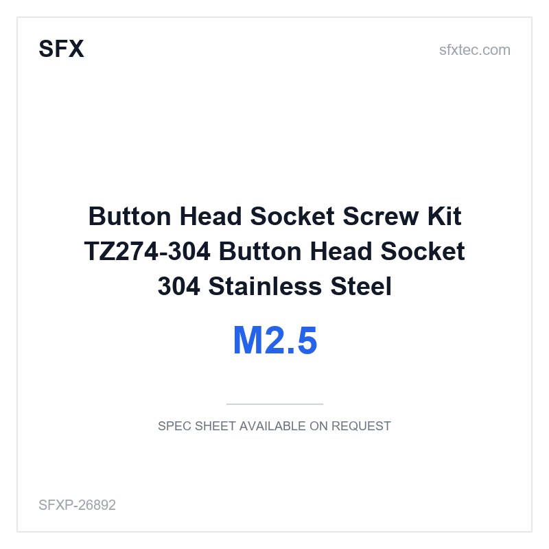 Button Head Socket Screw Kit TZ274〓304 Button Head Socket M2.5 304 Stainless Steel