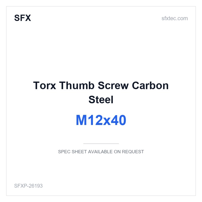Torx Thumb Screw M12x40 Carbon Steel