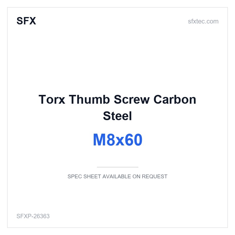 Torx Thumb Screw M8x60 Carbon Steel