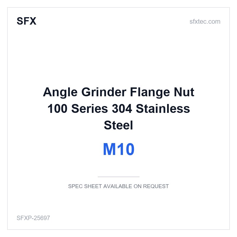 Angle Grinder Flange Nut 100 Series M10 304 Stainless Steel