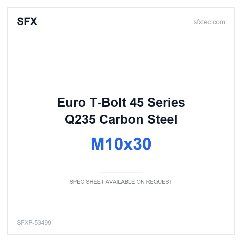 Euro T-Bolt 45 Series M10x30 Q235 Carbon Steel