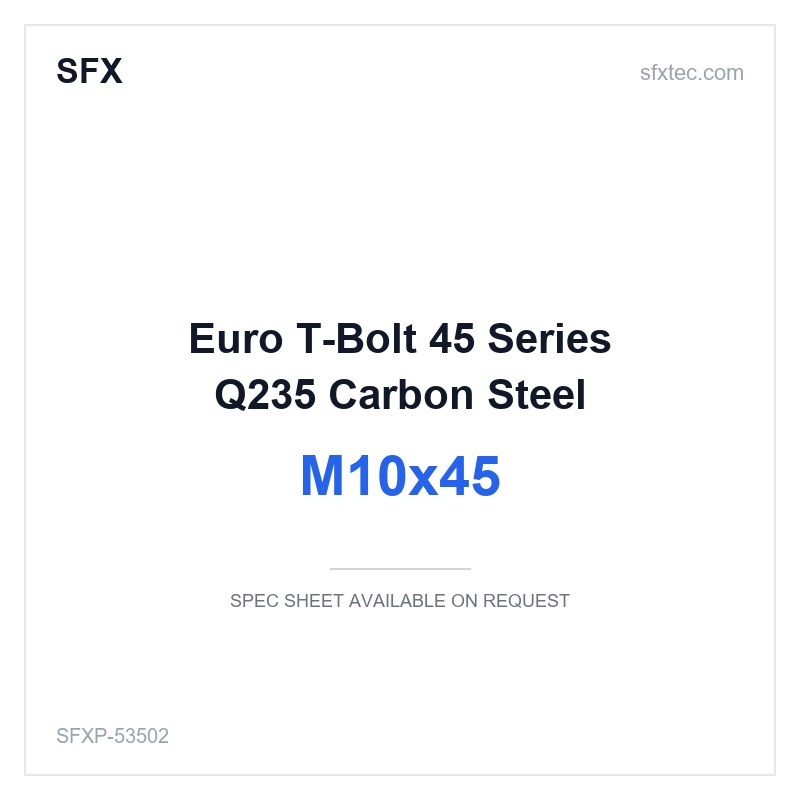 Euro T-Bolt 45 Series M10x45 Q235 Carbon Steel