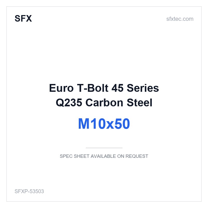 Euro T-Bolt 45 Series M10x50 Q235 Carbon Steel