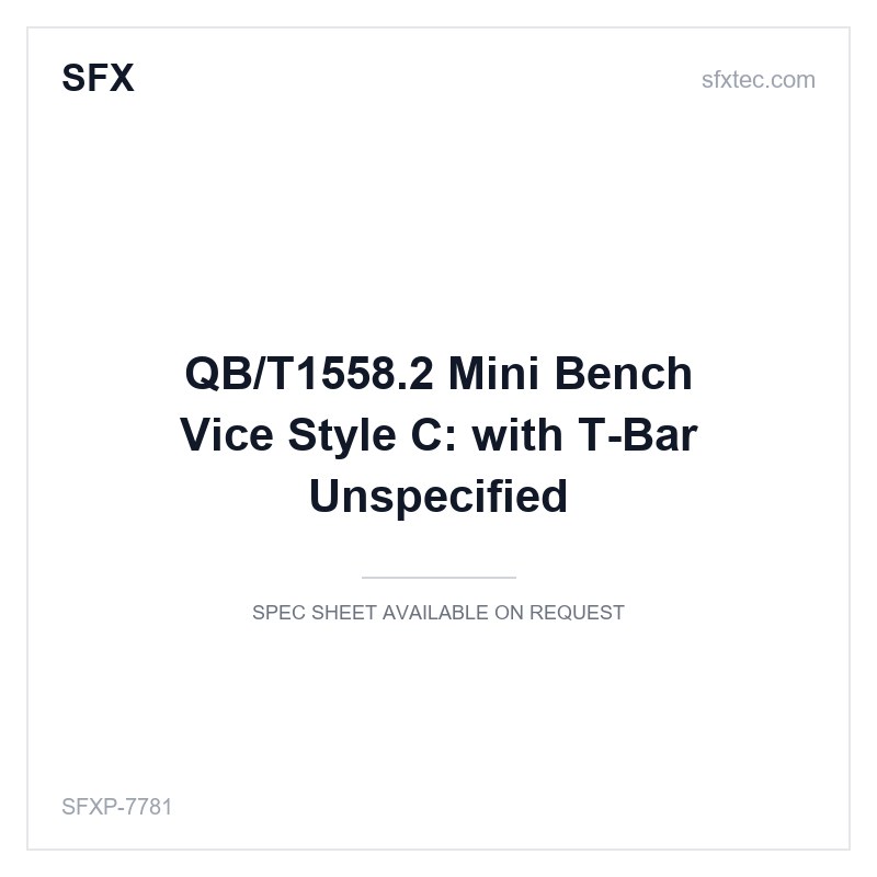 QB/T1558.2 Mini Bench Vice Style C: with T-Bar Unspecified
